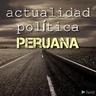 actualidad politica peruana (LaLuzDelMundo) undefined